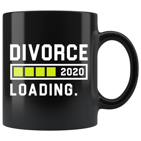 Divorce 2020 Loading 11oz Black Mug