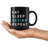 Eat Sleep Design Repeat 11oz Black Mug