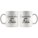 Grandmother Of The Bride White Mug