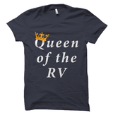 Queen Of The RV Shirt Funny Women's Camper Tee
