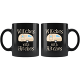 Witches With Hitches 11oz Black Mug