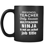 Preschool Teacher Multitasking Ninja Black Mug
