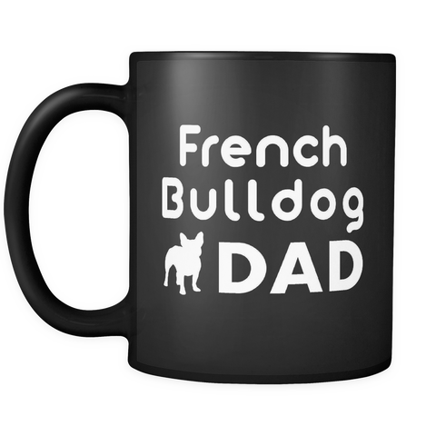 French Bulldog Dad Black Mug