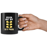 Check Out My Six Pack 11oz Black Mug