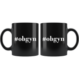 #Obgyn 11oz Black Mug