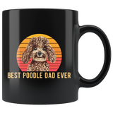 Best Poodle Dad Ever 11oz Black Mug