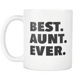 Best Aunt Ever White Mug