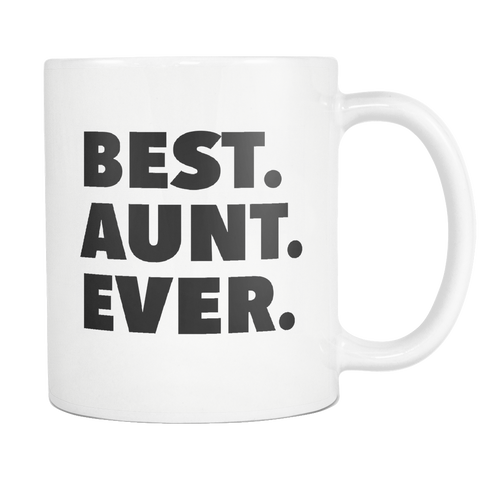 Best Aunt Ever White Mug