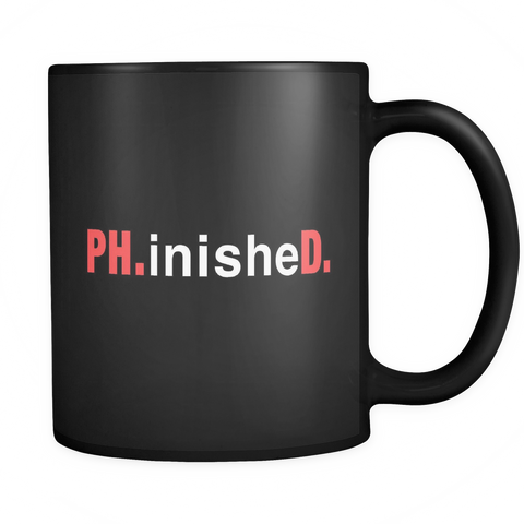 Ph.inisheD. Black Mug - Funny Ph.D. Graduation Mug