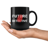Future Detective 11oz Black Mug