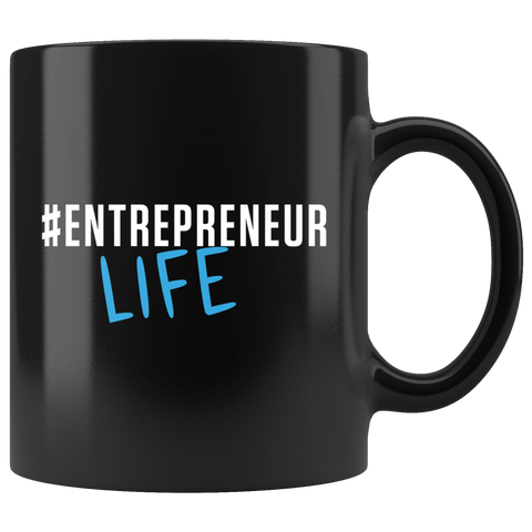 #EntrepreneurLife 11oz Black Mug