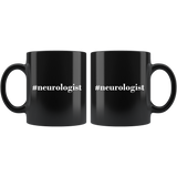 #Neurologist 11oz Black Mug