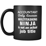 Accountant Multitasking Ninja Black Mug