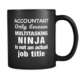 Accountant Multitasking Ninja Black Mug