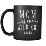 Mom of The Wild One Mug