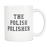 The Polish Polisher White Mug