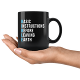 Basic Instructions Before Leaving Earth 11oz Black Mug