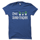 One Sharp Teacher Shirt