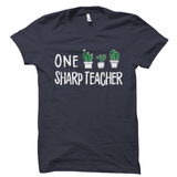 One Sharp Teacher Shirt