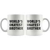 World's Okayest Brother White Mug