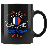 I Love My Crazy Russian Wife 11oz Black Mug