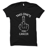 This One's For Cancer Shirt