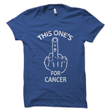 This One's For Cancer Shirt