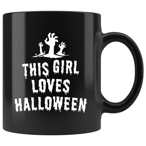 This Girl Loves Halloween 11oz Black Mug