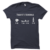 Todays Schedule Coffee Fishing Beer Funny Fisher Tee