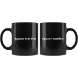 #Game Warden 11oz Black Mug