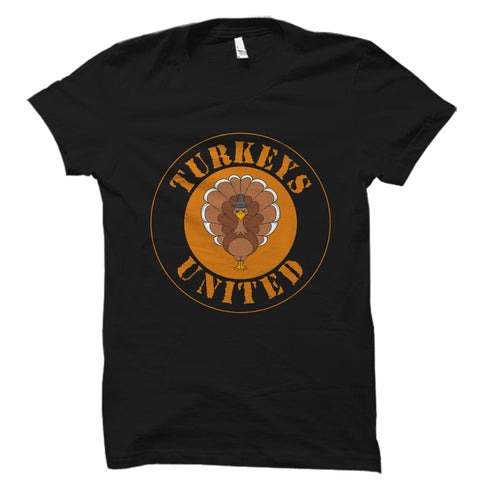 Turkeys United Shirt