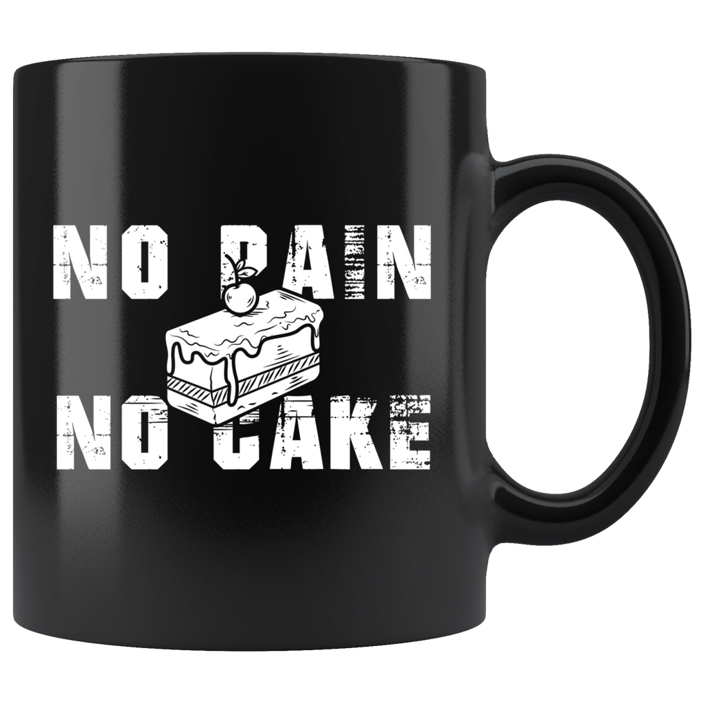 No Pain No Cake 11oz Black Mug