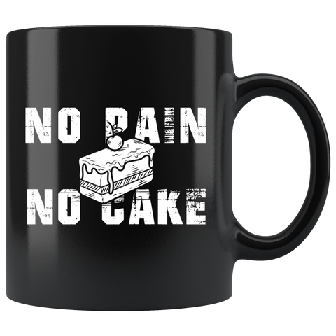 No Pain No Cake 11oz Black Mug