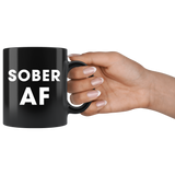 Sober AF 11oz Black Mug