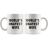 World's Okayest Wife White Mug