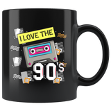 I Love The 90s 11oz Black Mug