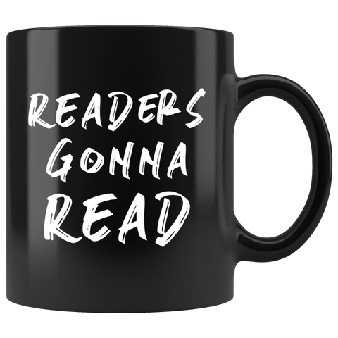 Readers Gonna Read 11oz Black Mug