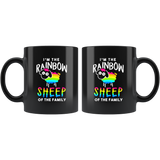 I'm The Rainbow Sheep Of The Family 11oz Black Mug