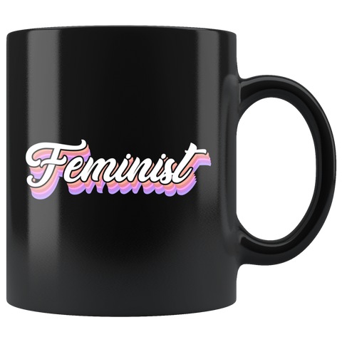 Feminist 11oz Black Mug