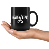 Hair Life 11oz Black Mug