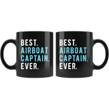Best Airboat Captain Ever 11oz Black Mug