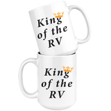 King of the RV 15oz White Mug