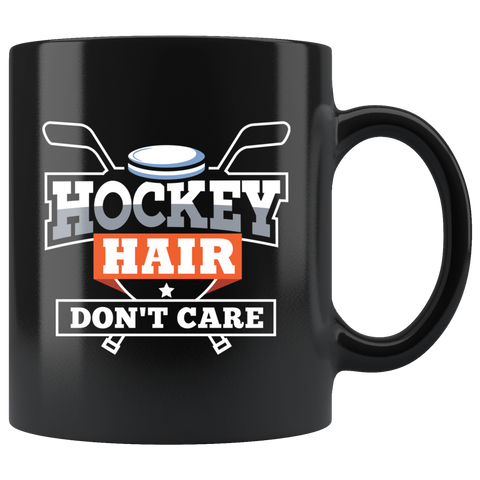 Hockey Hair Don't Care 11oz Black Mug