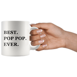 Best Pop-Pop Ever White Mug