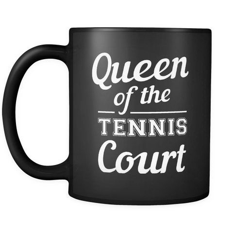 Queen Of The Tennis Court Mug in Black