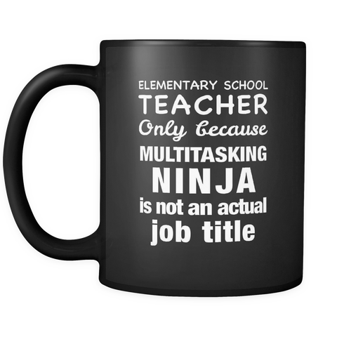 Elementary School Teacher Black Mug
