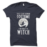 I'm Really A Witch Shirt