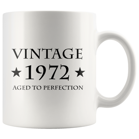 Vintage 1972 Aged To Perfection White Mug