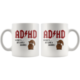 ADHD Highway... Hey Look A Squirrel! White Mug