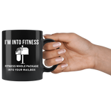 I'm Into Fitness Fitness Whole Package Into Your Mailbox 11oz Black Mug